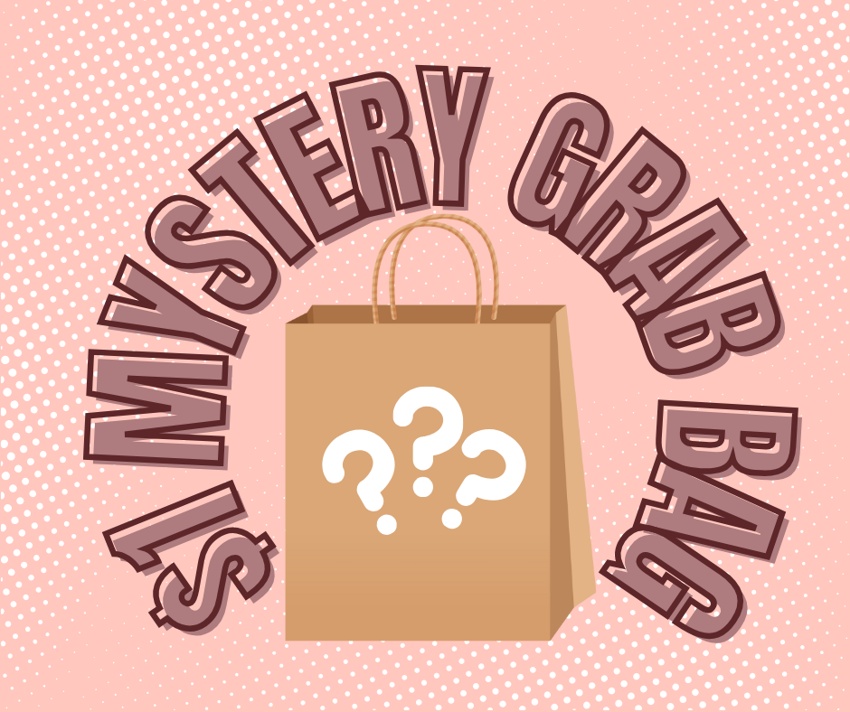 $1 Mystery Grab Bag